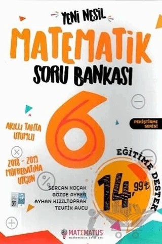 6. Sınıf Matematik Yeni Nesil Soru Bankası – Sercan Koçak, Gözde Ayber, Ayhan Kızıltoprak, Tevfik Avcu – Matematus Yayınları kitap kapağı