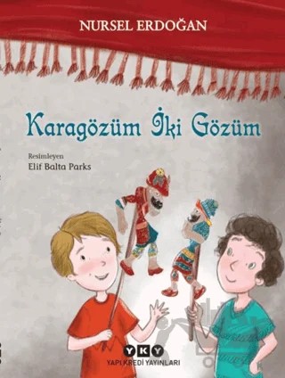 Karagözüm İki Gözüm – Nursel Erdoğan – Yapı Kredi Yayınları kitap kapağı
