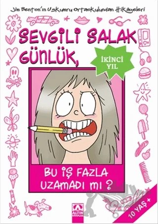 Sevgili Salak Günlük, Bu İş Fazla Uzamadı Mı? – Jim Benton – Altın Kitaplar kitap kapağı
