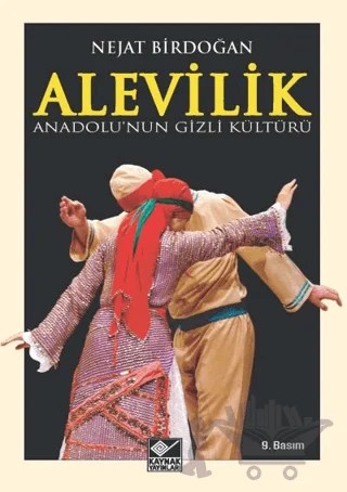 Anadolu’nun Gizli Kültürü Alevilik – Nejat Birdoğan – Kaynak Yayınları kitap kapağı