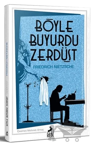 Böyle Buyurdu Zerdüşt – Friedrich Wilhelm Nietzsche – Ren Kitap kitap kapağı