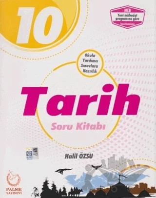 Palme 10. Sınıf Tarih Soru Kitabı – Halil Özsu – Palme Yayınları kitap kapağı