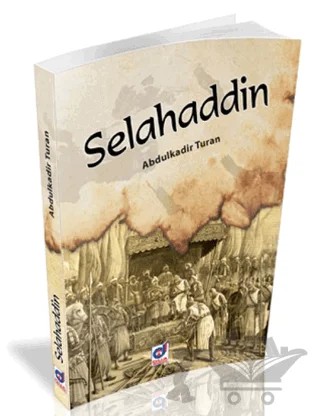 Selahaddin – Abdülkadir Turhan – Dua Yayınları kitap kapağı