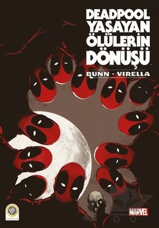 Deadpool - Yaşayan Ölülerin Dönüşü – Cullen Bunn, Nik Virella – JBC Yayıncılık kitap kapağı