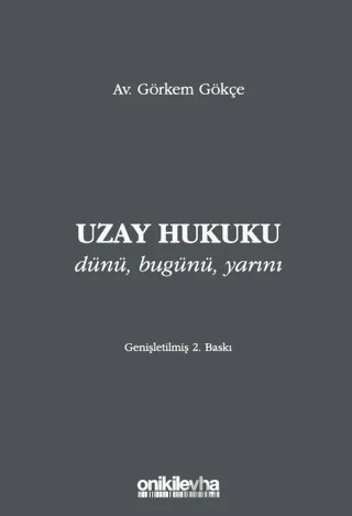 Uzay Hukuku – Görkem Gökçe – On İki Levha Yayınları kitap kapağı