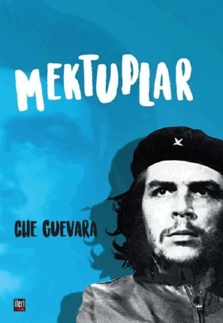 Mektuplar – Ernesto Che Guevara – İleri Yayınları kitap kapağı