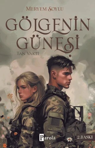 Gölgenin Güneşi – Meryem Soylu – Parola Yayınları kitap kapağı