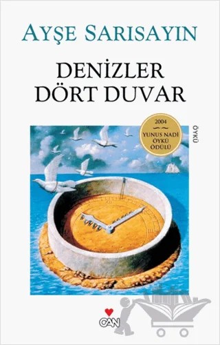 Denizler Dört Duvar – Ayşe Sarısayın – Can Yayınları kitap kapağı