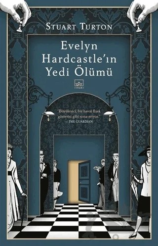Evelyn Hardcastle’ın Yedi Ölümü – Stuart Turton – İthaki Yayınları kitap kapağı