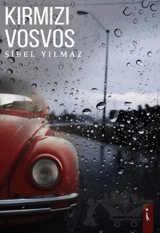 Kırmızı Vosvos – Sibel Yılmaz – İkinci Adam Yayınları kitap kapağı