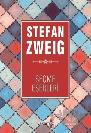 Stefan Zweig Seçme Eserleri – Stefan Zweıg – Yakamoz Yayınevi kitap kapağı