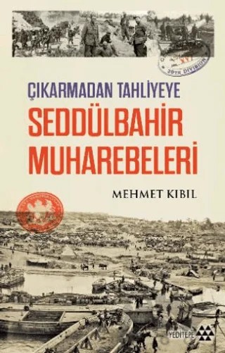 Seddülbahir Muharebeleri – Mehmet Kıbıl – Yeditepe Yayınevi kitap kapağı