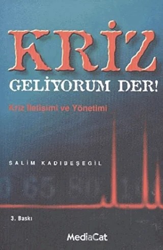 Kriz Geliyorum Der! – Salim Kadıbeşegil – MediaCat Kitapları kitap kapağı