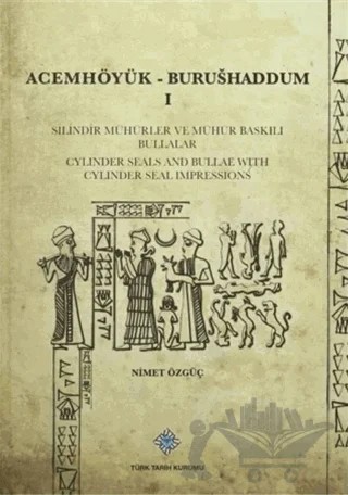 Acemhöyük- Burushaddum 1 – Nimet Özgüç – Türk Tarih Kurumu Yayınları kitap kapağı