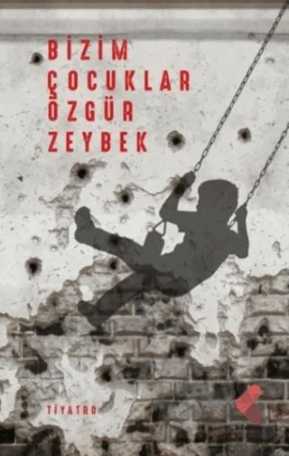 Bizim Çocuklar – Özgür Zeybek – Klaros Yayınları kitap kapağı