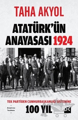Atatürk'ün Anayasası 1924 – Taha Akyol – Doğan Kitap kitap kapağı
