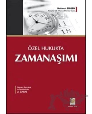 Özel Hukukta Zamanaşımı – Mahmut Bilgen – Adalet Yayınevi kitap kapağı