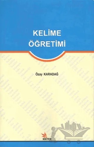 Kelime Öğretimi – Özay Karadağ – Kriter Yayınları kitap kapağı