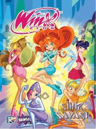 Winx Club Sayı #12 - Sihir Savaşı – Iginio Straffi – Komikşeyler Yayıncılık kitap kapağı