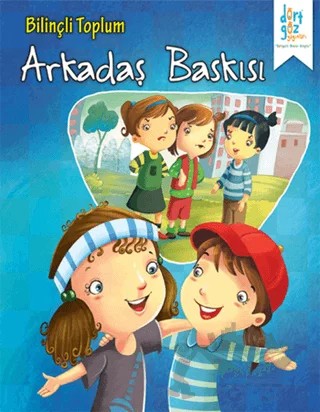 Bilinçli Toplum : Arkadaş Baskısı – Nikhila Kilambi – Dörtgöz Yayınları kitap kapağı