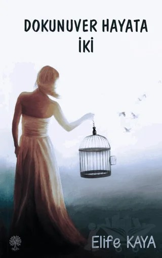 Dokunuver Hayata İki – Elife Kaya – Platanus Publishing kitap kapağı