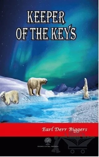 Keeper of the Keys – Earl Derr Biggers – Platanus Publishing kitap kapağı