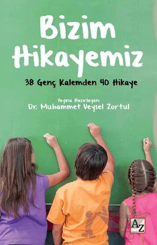 Bizim Hikayemiz – Kolektif – Az Kitap kitap kapağı