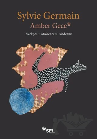Amber Gece – Sylvie Germain – Sel Yayıncılık kitap kapağı