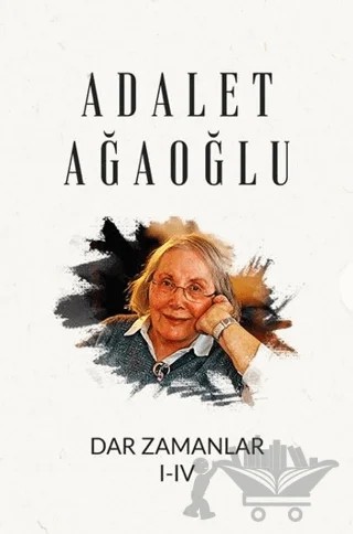 Dar Zamanlar Seti (4 Kitap) – Adalet Ağaoğlu – Boğaziçi Üniversitesi Yayınevi kitap kapağı