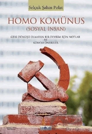 Homo Komünus (Sosyal İnsan) – Selçuk Şahin Polat – Favori Yayınları kitap kapağı