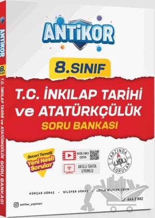 8. Sınıf T.C. İnkılap Tarihi ve Atatürkçülük Soru Bankası – Kürşad Uğraş, Leyla Bilican Çelik, Nilüfer Uğraş – Antikor Yayınları kitap kapağı