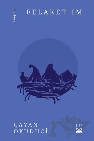 Felaket im – Çayan Okuduci – Lis Basın Yayın kitap kapağı
