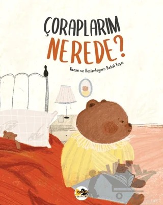 Çoraplarım Nerede? – Betül Taşçı – Cik Cik Yayınları kitap kapağı
