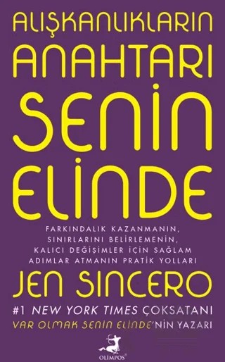 Alışkanlıkların Anahtarı Senin Elinde – Jen Sincero – Olimpos Yayınları kitap kapağı