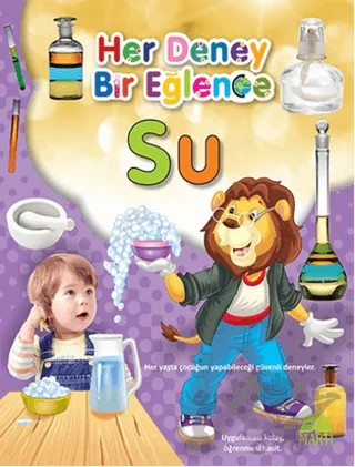Her Deney Bir Eğlence - Su – Kolektif – Martı Çocuk Yayınları kitap kapağı