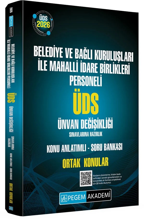 2026 ÜDS Belediye ve Bağlı Kuruluşları İle Mahalli İdare Birlikleri Personeli ÜDS Sınavlarına Hazırlık Konu Anlatımlı Soru Bankası ORTAK KONULAR – komisyonumuz tarafından hazırlanmıştır. Yayınımızdaki konularda teorik – Pegem Akademi Yayıncılık kitap kapağı