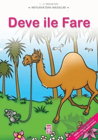 Deve ile Fare – Mevlana Celaleddin Rumi – Timaş Çocuk kitap kapağı
