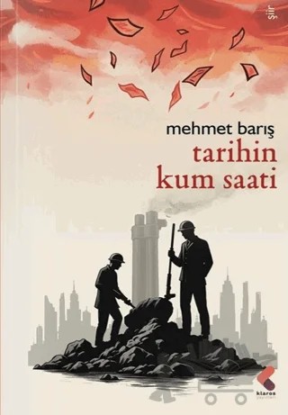 Tarihin Kum Saati – Mehmet Barış – Klaros Yayınları kitap kapağı