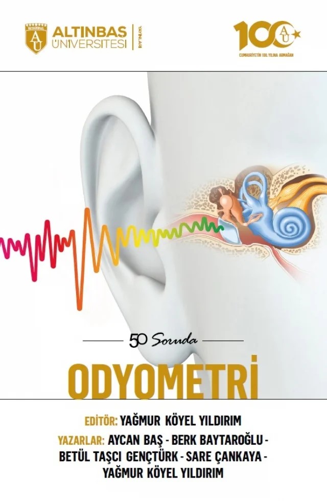 50 Soruda Odyometri – Aycan Baş, Berk Baytaroğlu, Betül Taşcı Gençtürk, Sare Çankaya, Yağmur Köyel Yıldırım – Altınbaş Üniversitesi Yayınları kitap kapağı