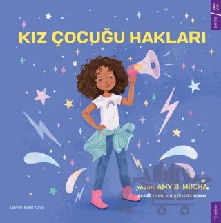 Kız Çocuğu Hakları – Amy B. Mucha – Sola Kidz kitap kapağı