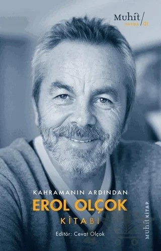 Kahramanın Ardından Erol Olçok Kitabı – Cevat Olçok – Muhit Kitap kitap kapağı