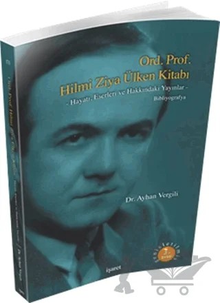 Hilmi Ziya Ülken Kitabı – Ayhan Vergili – İşaret Yayınları kitap kapağı