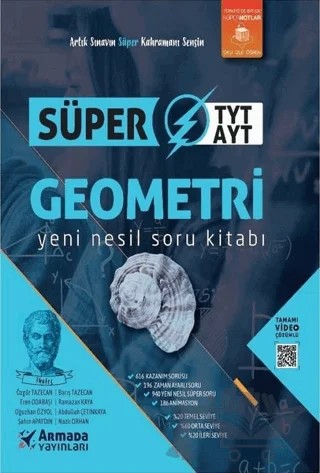 Armada YKS TYT AYT Geometri Süper Soru Kitabı Yeni Nesil – Abdullah Çetinkaya, Barış Tazecan, Eren Odabaşı, Nazlı Orhan, Özgür Tazecan, Ramazan Kaya, Şahin Apaydın – Armada Yayınları kitap kapağı