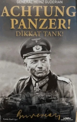 Achtung - Panzer! - Dikkat Tank! – Heinz Guderian – Kastaş Yayınları kitap kapağı