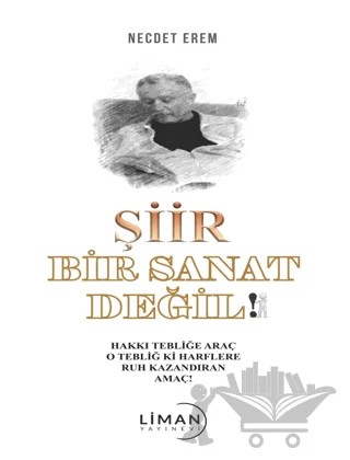 Şiir Bir Sanat Değil – Necdet Erem – Liman Yayınevi kitap kapağı