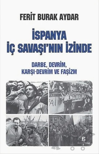 İspanya İç Savaşı'nın İzinde – Ferit Burak Aydar – Agora Kitaplığı kitap kapağı