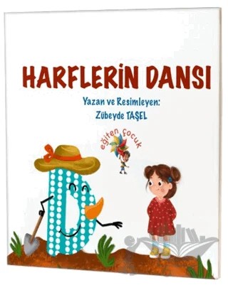 Harflerin Dansı – Zübeyde Taşel – Eğiten Kitap kitap kapağı