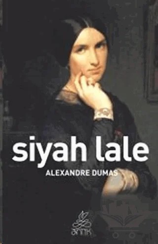 Siyah Lale – Alexandre Dumas – Antik Kitap kitap kapağı