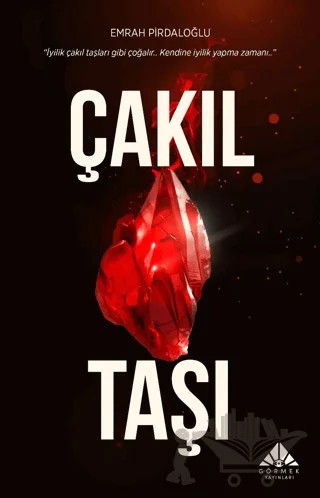 Çakıl Taşı – Emrah Pirdaloğlu – Görmek Yayınları kitap kapağı
