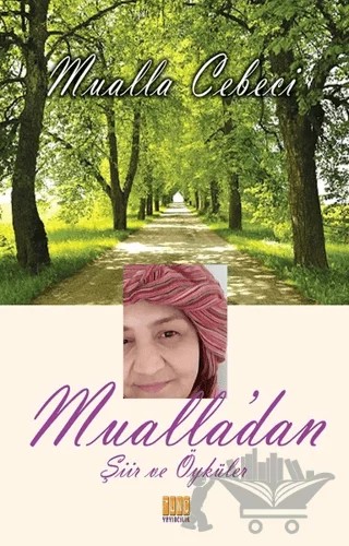 Mualla’dan Şiir ve Öyküler – Mualla Cebeci – Tunç Yayıncılık kitap kapağı